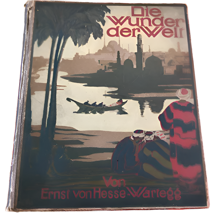 Die Wunder der Welt, by von Hesse-Wartegg - Books -Set of Two